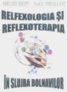 Reflexologia si reflexoterapia in slujba bolnavilor